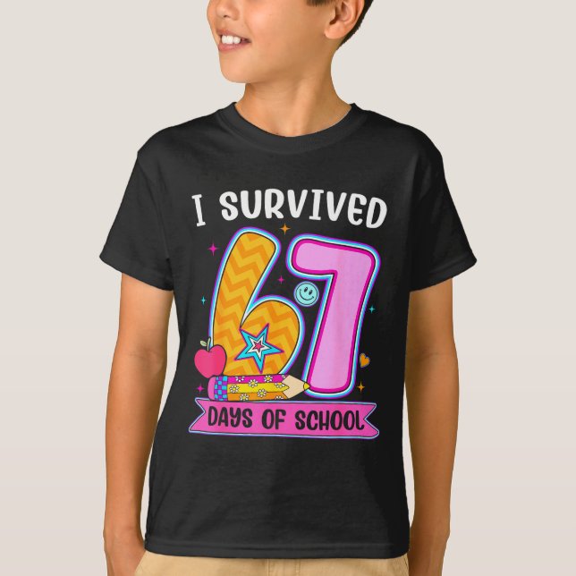 I Survived 67 Days Of School Funny Meme Teacher St T-Shirt (Front)