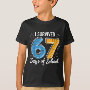 I Survived 67 Days Of School Funny Meme Teacher St T-Shirt