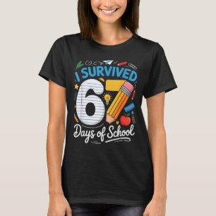 I Survived 67 Days Of School Funny Meme Teacher St T-Shirt