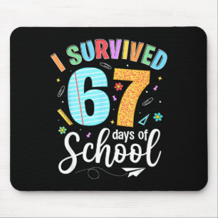 I Survived 67 Days Of School Funny Meme Teachers S Mouse Pad