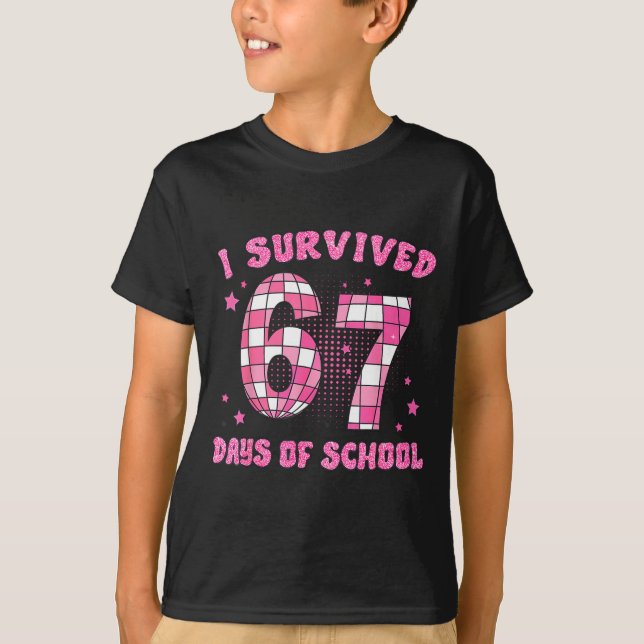 I Survived 67 Days Of School Funny Retro 67 Meme S T-Shirt (Front)