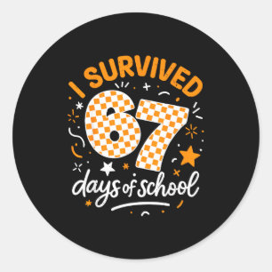 I Survived 67 Days Of School Funny Six Seven 6 7 M Classic Round Sticker