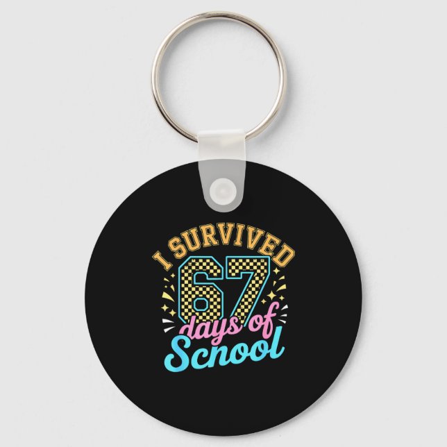 I Survived 67 Days Of School Funny Six Seven 6 7 M Keychain (Front)