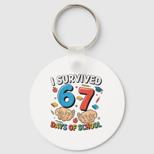 I Survived 67 Days Of School Funny Six Seven 6 7 M Keychain