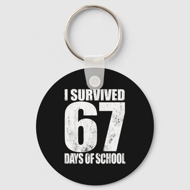 I Survived 67 Days Of School Funny Six Seven 6 7 M Keychain (Front)