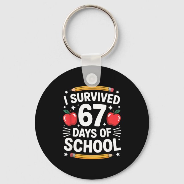 I Survived 67 Days Of School Funny Six Seven 6 7 M Keychain (Front)