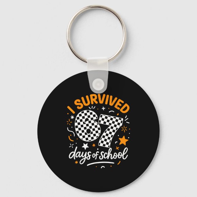 I Survived 67 Days Of School Funny Six Seven 6 7 M Keychain (Front)