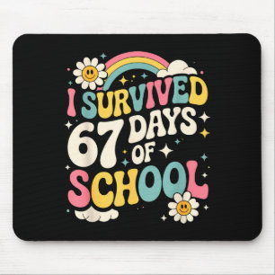 I Survived 67 Days Of School Funny Six Seven 6 7 M Mouse Pad