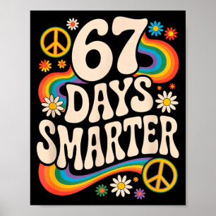 I Survived 67 Days Of School Funny Six Seven 6 7 M Poster