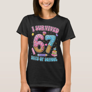 I Survived 67 Days Of School Funny Six Seven 6 7 M T-Shirt