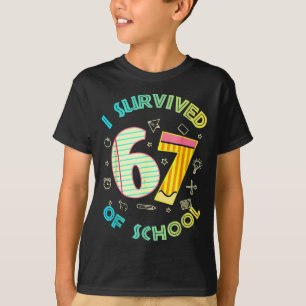 I Survived 67 Days Of School Funny Six Seven 6 7 M T-Shirt