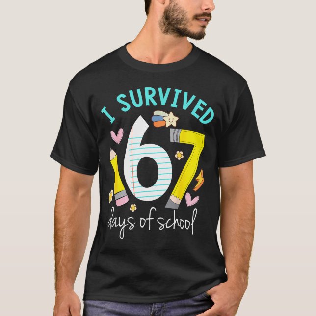 I Survived 67 Days Of School Funny Six Seven 6 7 M T-Shirt (Front)