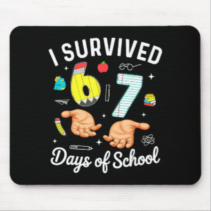 I Survived 67 Days Of School Funny Six Seven Meme Mouse Pad