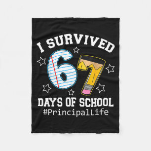 I Survived 67 Days Of School Funny Six Seven Princ Fleece Blanket
