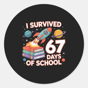 I Survived 67 Days Of School Funny Six Seven Space Classic Round Sticker