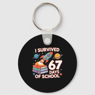 I Survived 67 Days Of School Funny Six Seven Space Keychain