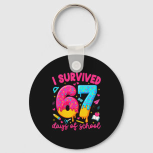 I Survived 67 Days Of School Funny Six Seven Teach Keychain