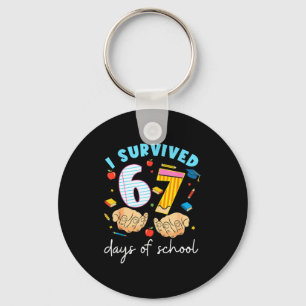 I Survived 67 Days Of School Funny Student Style  Keychain