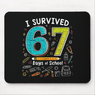 I Survived 67 Days Of School _ Funny Teacher &amp; Mouse Pad