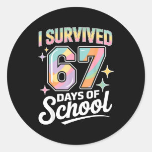 I Survived 67 Days Of School Funny Teacher And Stu Classic Round Sticker