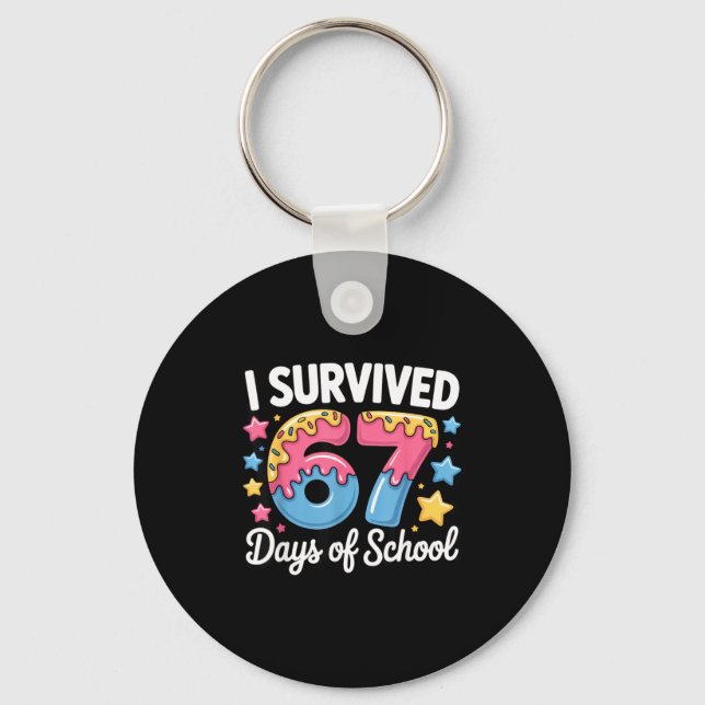 I Survived 67 Days Of School Funny Teacher Back To Keychain (Front)