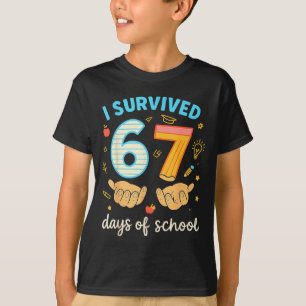 I Survived 67 Days Of School Funny Teacher Student T-Shirt
