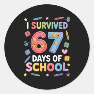 I Survived 67 Days Of School - Funny Teachers Stud Classic Round Sticker
