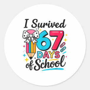 I Survived 67 Days Of School - Funny Teachers Stud Classic Round Sticker