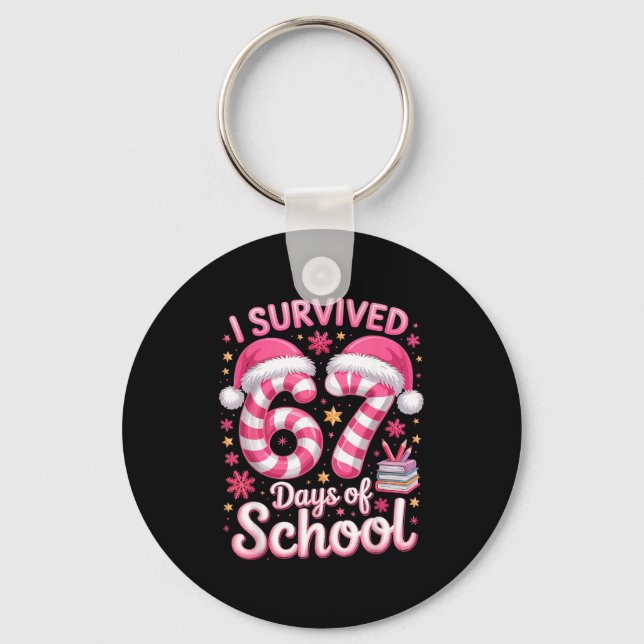 I Survived 67 Days Of School - Funny Teachers Stud Keychain (Front)
