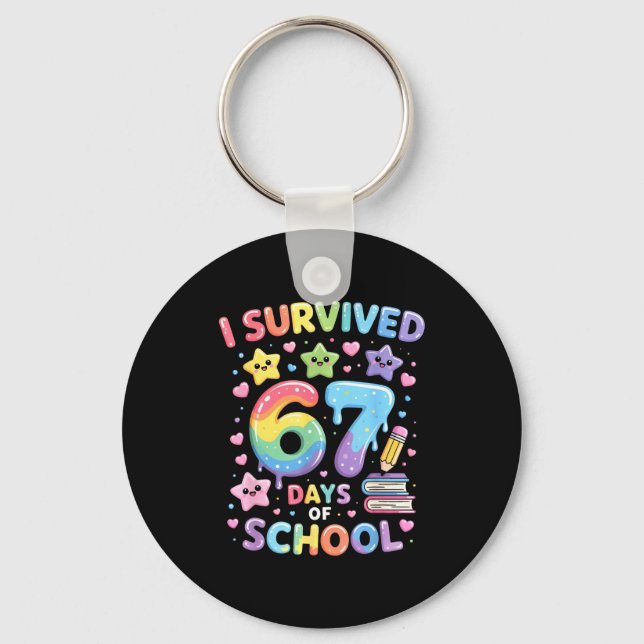 I Survived 67 Days Of School - Funny Teachers Stud Keychain (Front)