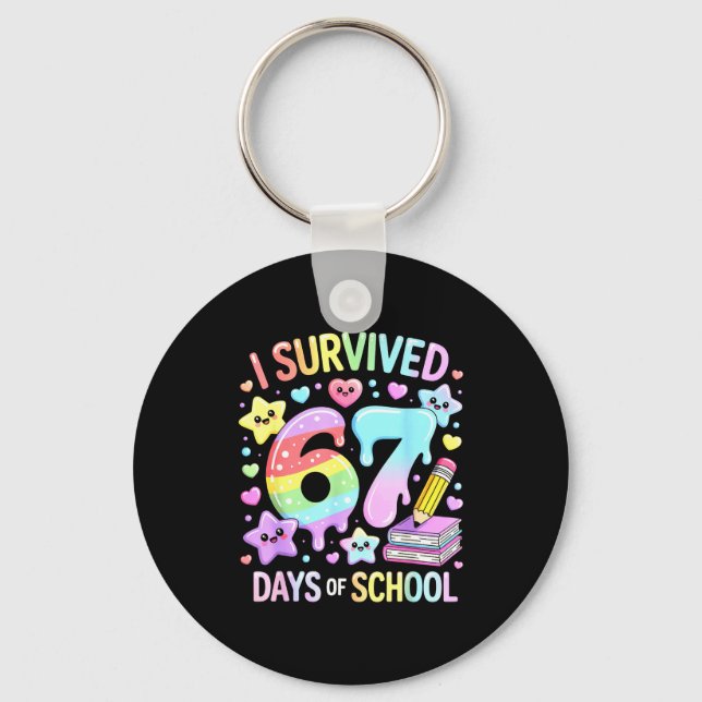I Survived 67 Days Of School - Funny Teachers Stud Keychain (Front)
