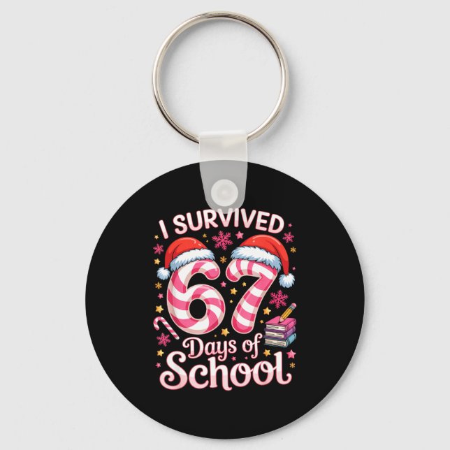 I Survived 67 Days Of School - Funny Teachers Stud Keychain (Front)