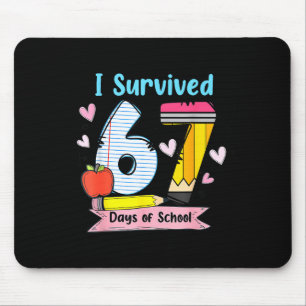 I Survived 67 Days Of School, Funny Teachers Stude Mouse Pad