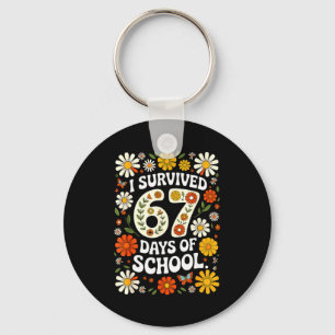 I Survived 67 Days Of School Funny Teachers Studen Keychain