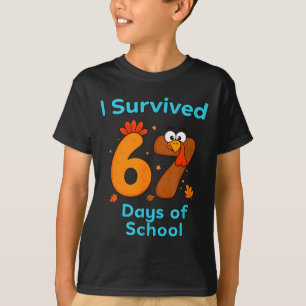 I Survived 67 Days Of School Funny Turkey Thanksgi T-Shirt
