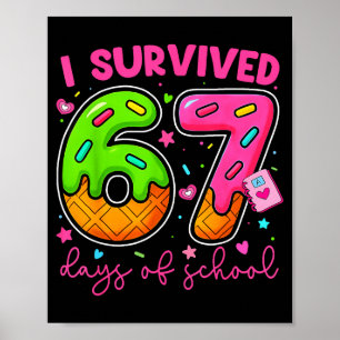 I Survived 67 Days Of School Ice Cream Drip Boy Gi Poster