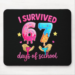 I Survived 67 Days Of School Ice Cream Six Seven M Mouse Pad