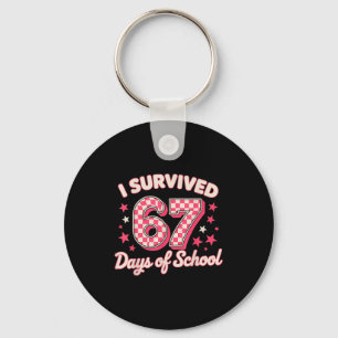 I Survived 67 Days Of School Keychain