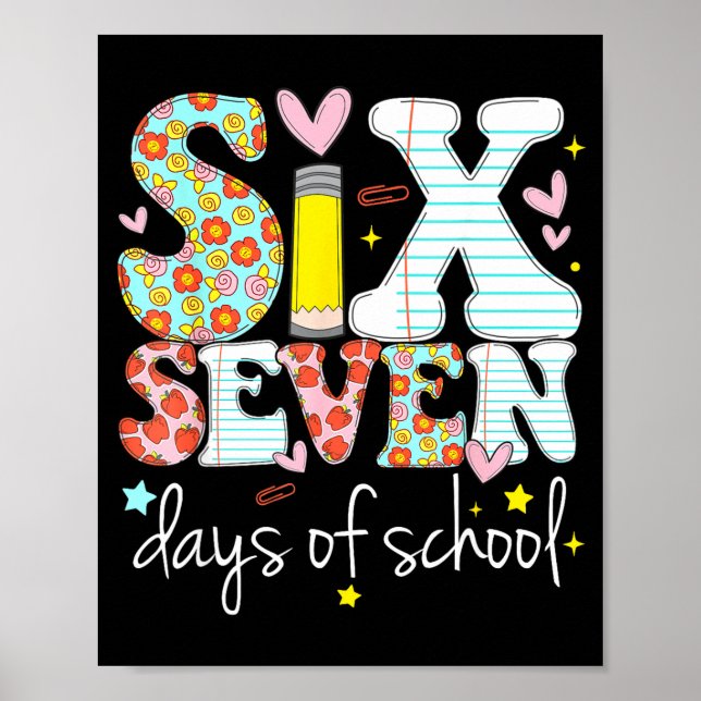 I Survived 67 Days Of School Meme Design Funny Six Poster (Front)