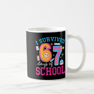 I Survived 67 Days Of School Meme Six Seven Teache Coffee Mug