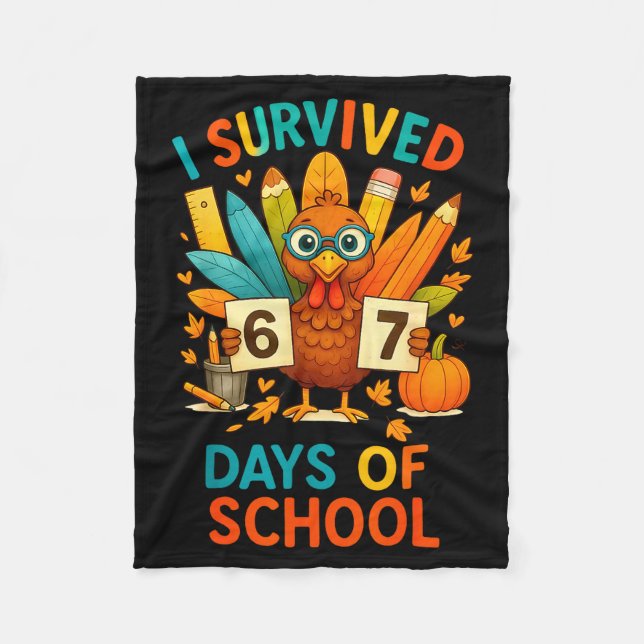 I Survived 67 Days Of School Meme Teacher Student  Fleece Blanket (Front)