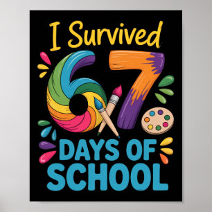 I Survived 67 Days Of School Meme Women Teacher St Poster
