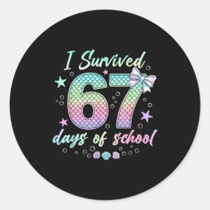 I Survived 67 Days Of School Mermaid Coquette Bow  Classic Round Sticker