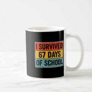 I Survived 67 Days Of School Retro 67 Teachers Stu Coffee Mug