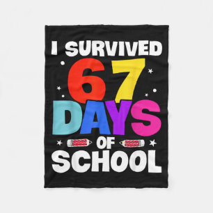 I Survived 67 Days Of School Shirts Meme Six Seven Fleece Blanket