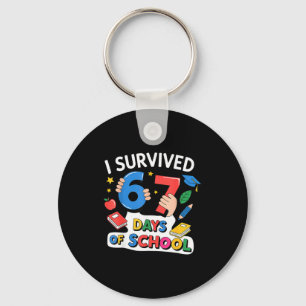 I Survived 67 Days Of School Six Seven 6 7 Keychain