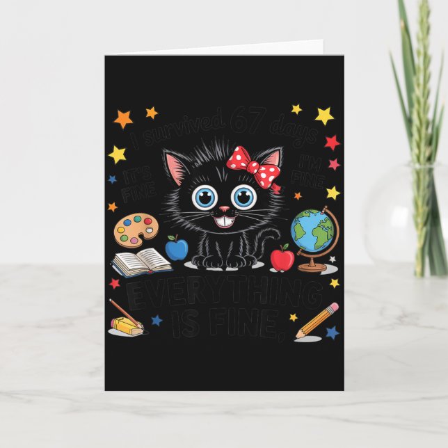 I Survived 67 Days Of School Six Seven 6 7 Teacher Card (Front)