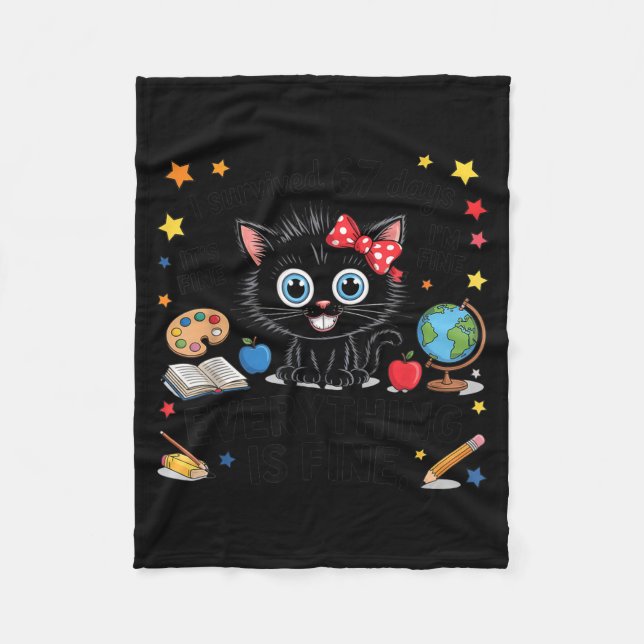 I Survived 67 Days Of School Six Seven 6 7 Teacher Fleece Blanket (Front)
