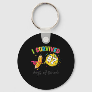I Survived 67 Days Of School Six Seven 6 7 Teacher Keychain