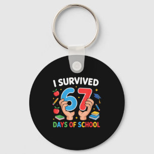 I Survived 67 Days Of School Six Seven Keychain
